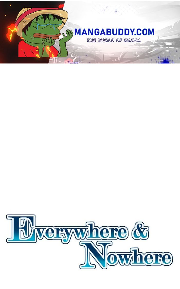 Everywhere & Nowhere - Chapter 185