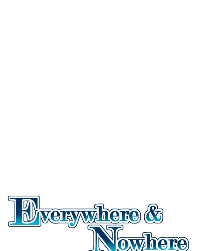 Everywhere & Nowhere - Chapter 180