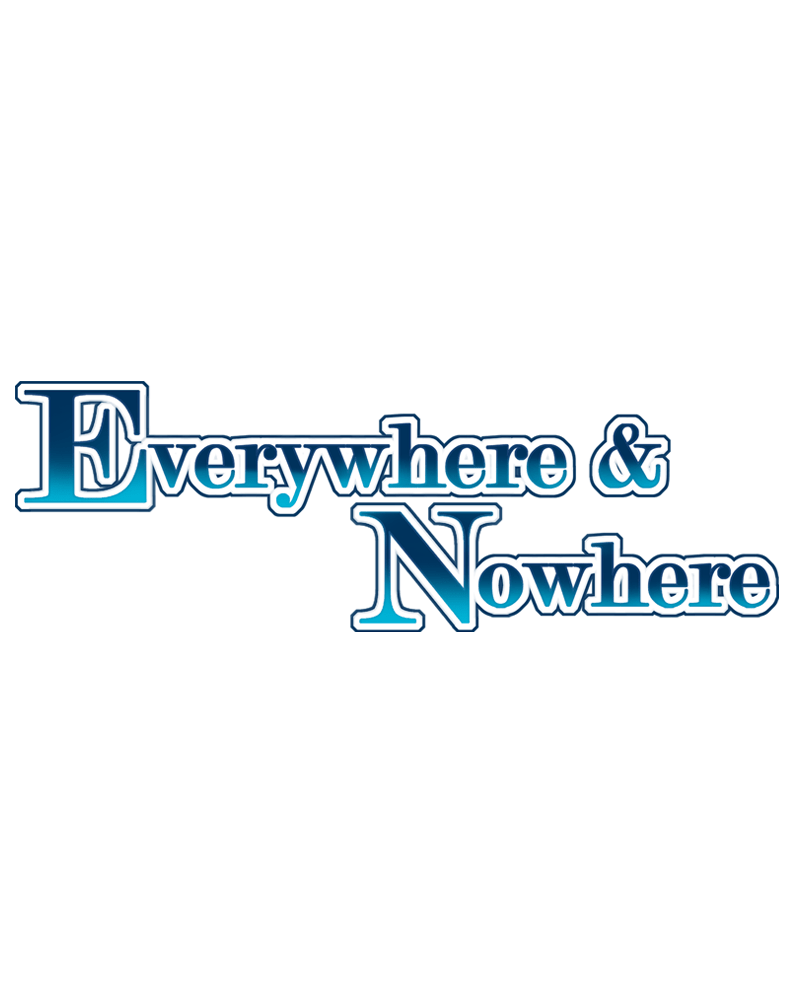 Everywhere & Nowhere - Vol.2 Chapter 104: Mona Lisa