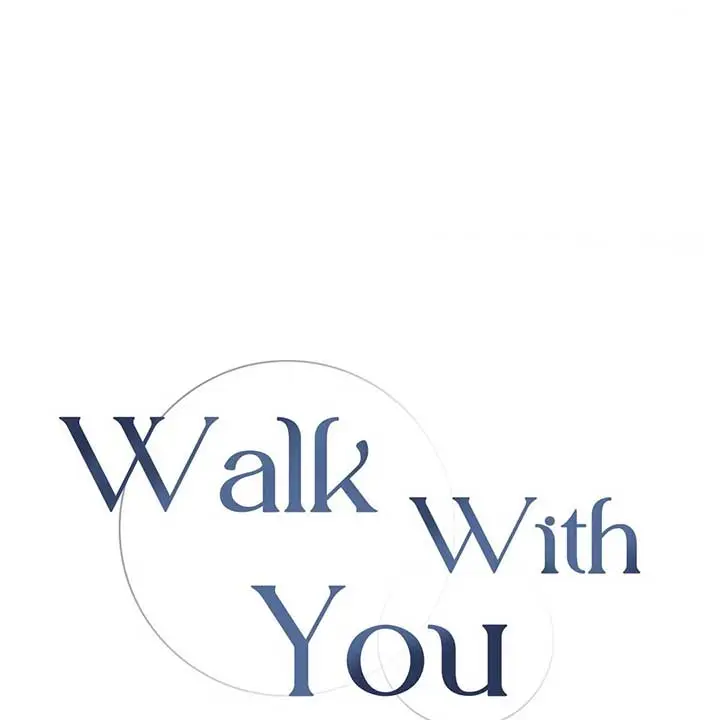 Walk With You - Chapter 46