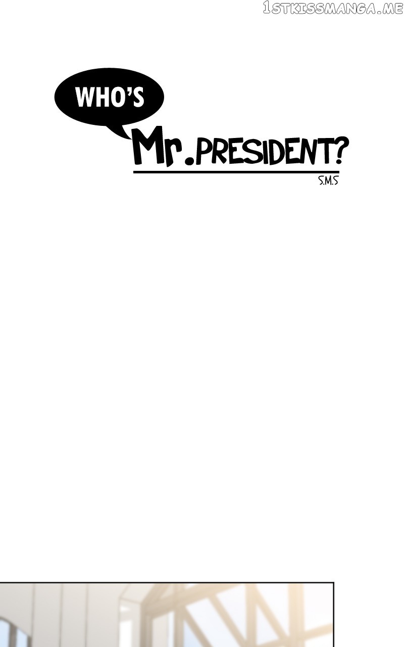 Who’s Mr. President? - Chapter 56