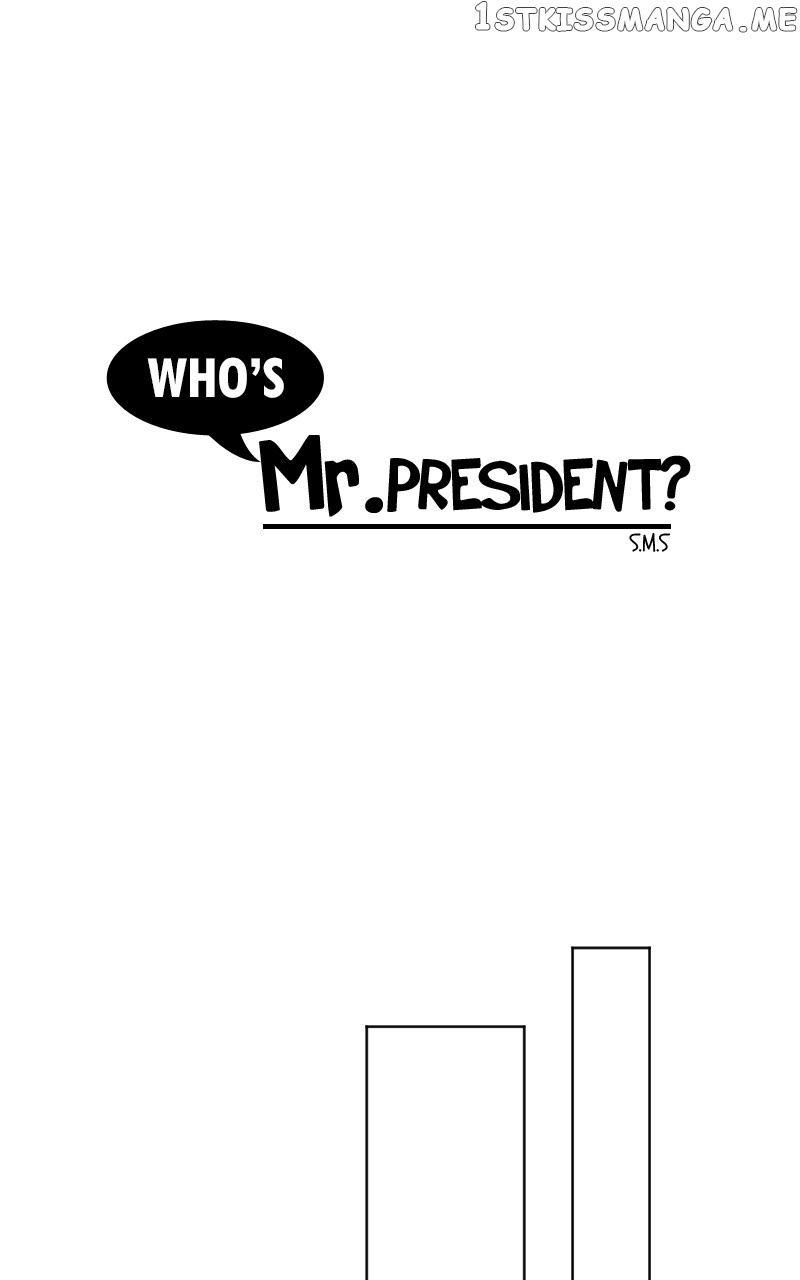 Who’s Mr. President? - Chapter 52