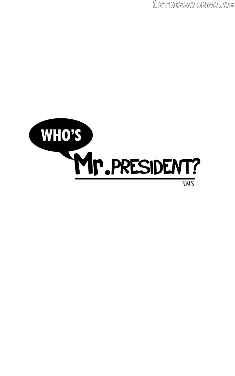 Who’s Mr. President? - Chapter 58