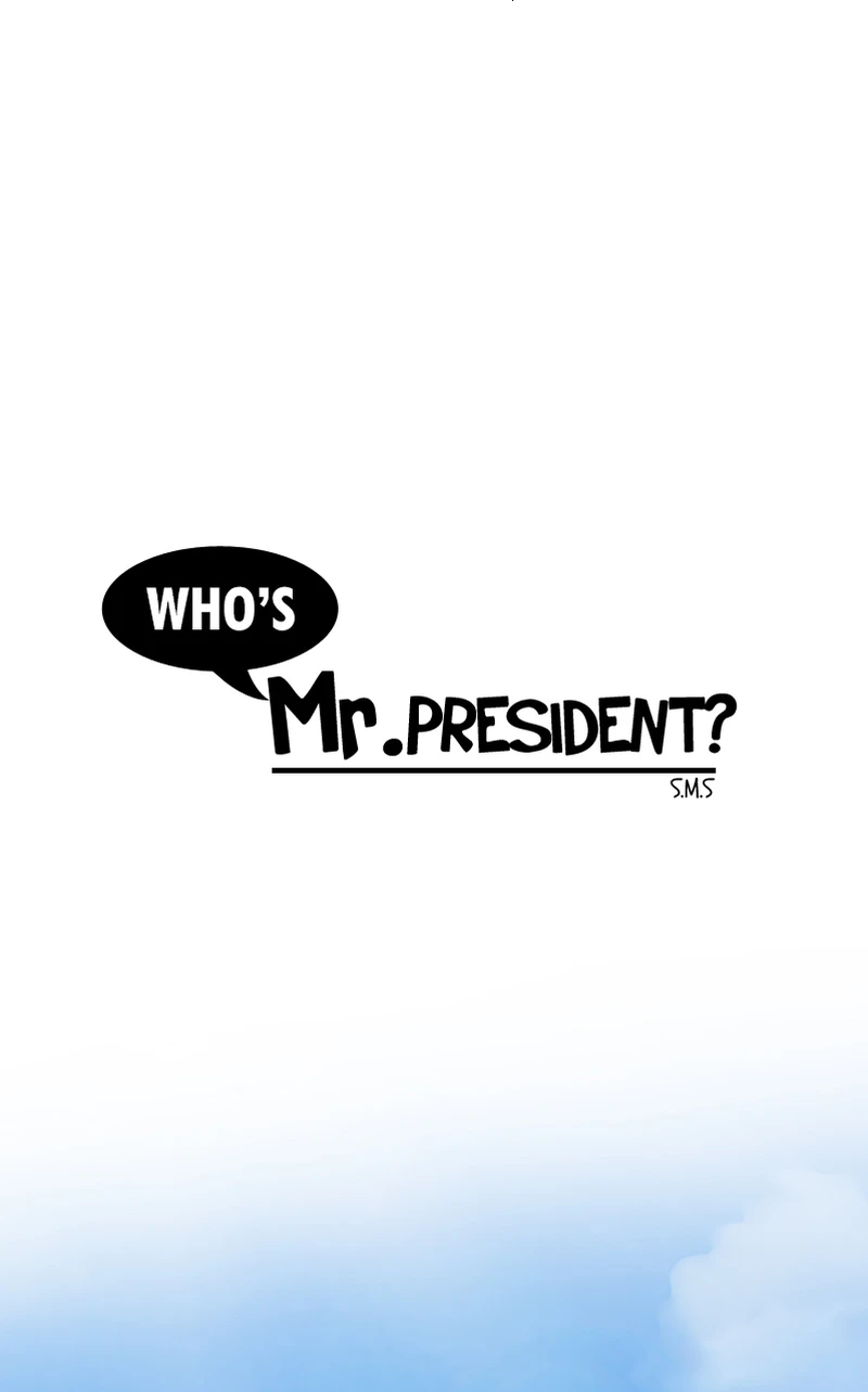 Who’s Mr. President? - Chapter 51