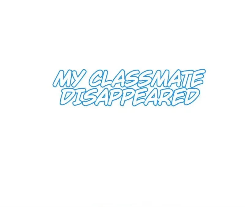 My Classmate Disappeared - Chapter 39