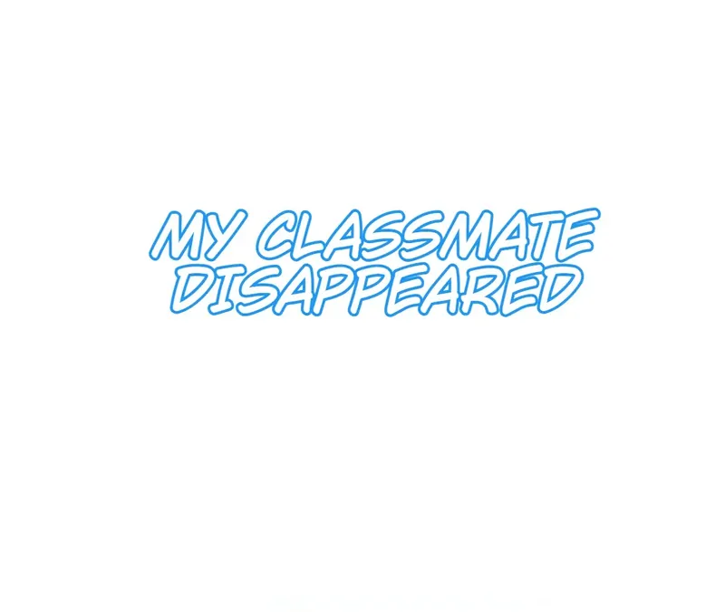 My Classmate Disappeared - Chapter 42