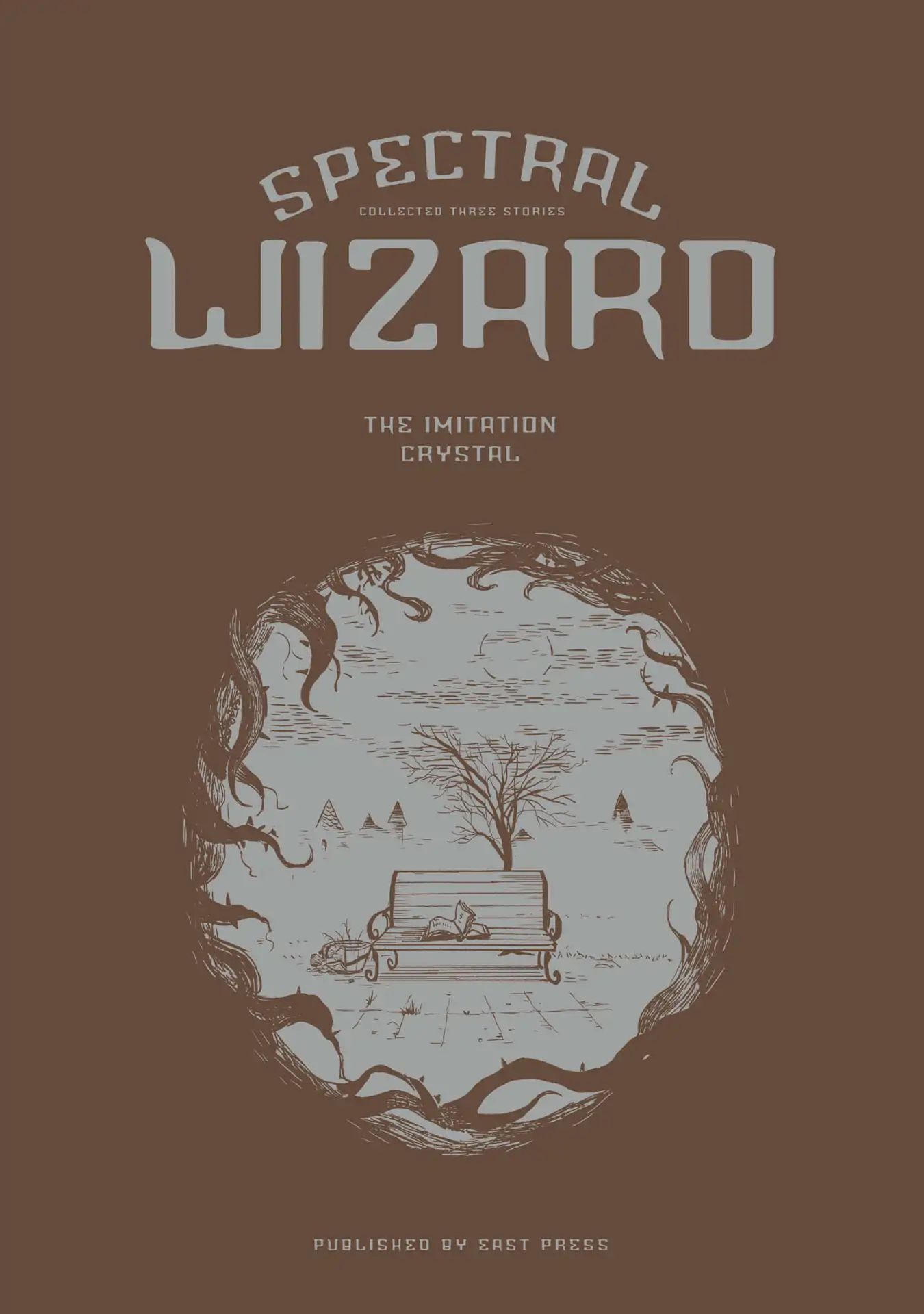 Spectral Wizard - Vol.1 Chapter 3: Relentless Overtower [End]