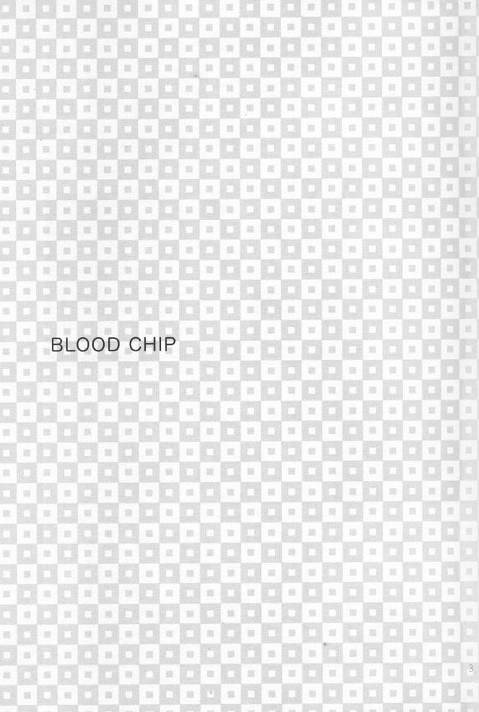 Blood Chip - Chapter 3 : Blood Chip