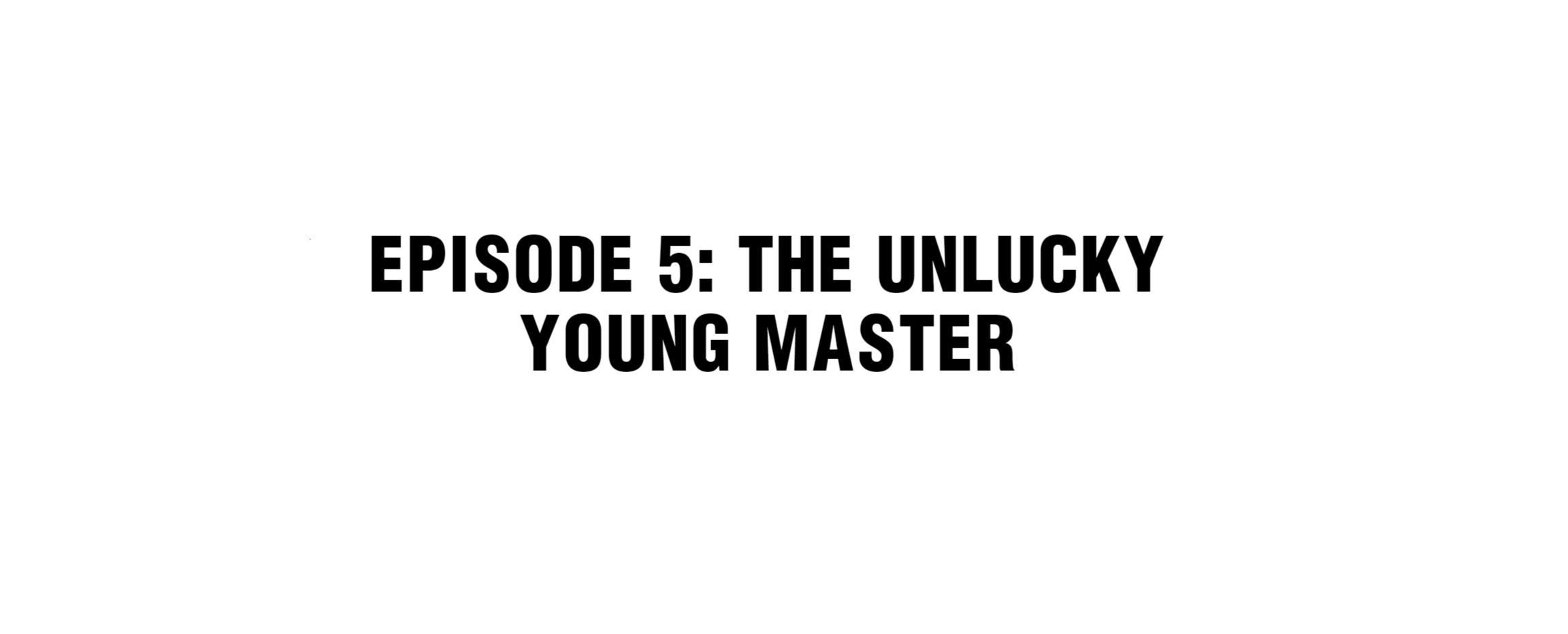 My Young Lady Is A Neet - Chapter 6: The Unlucky Young Master