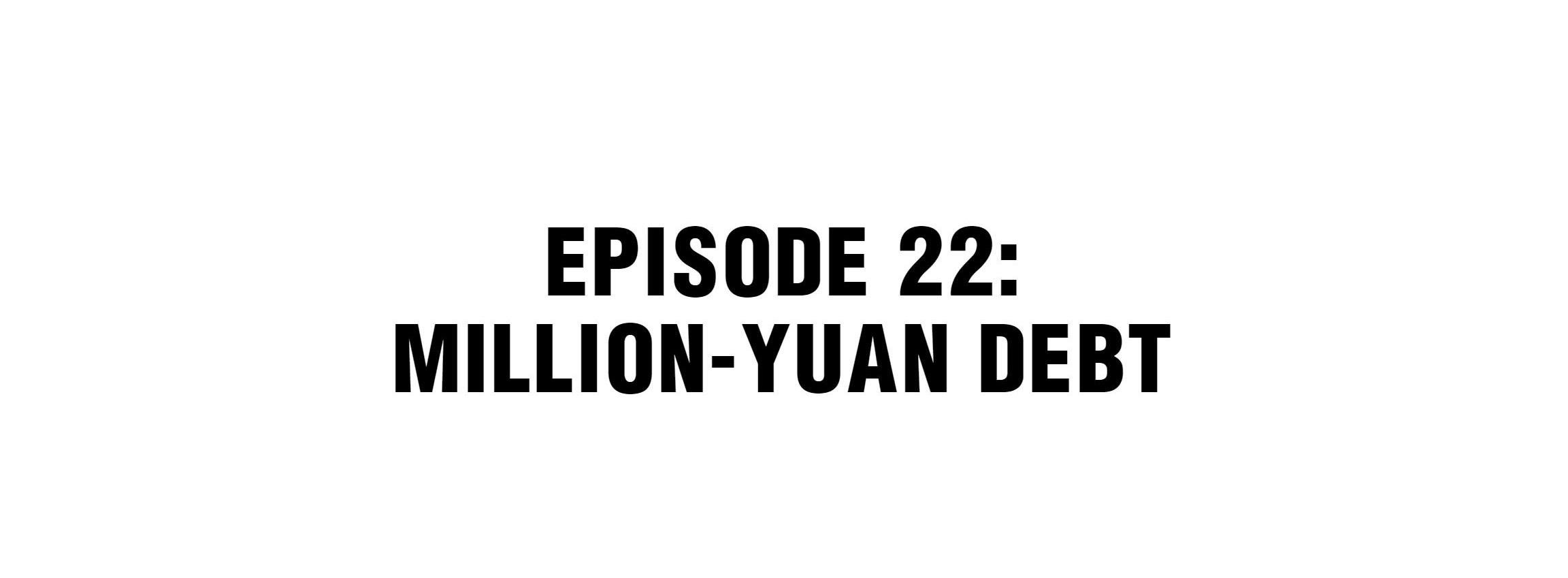 My Young Lady Is A Neet - Chapter 22: Million-Yuan Debt