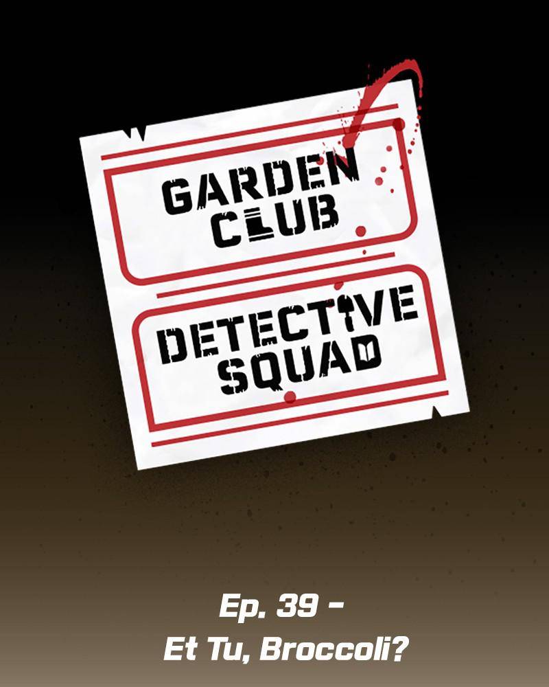 Garden Club Detective Squad - Chapter 39