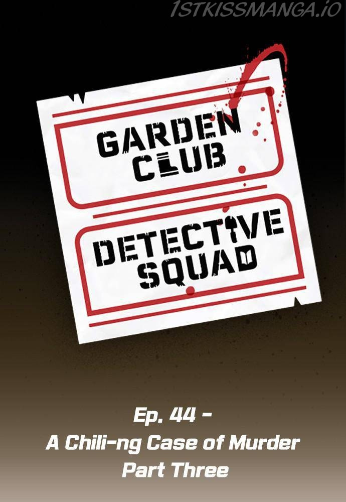 Garden Club Detective Squad - Chapter 44