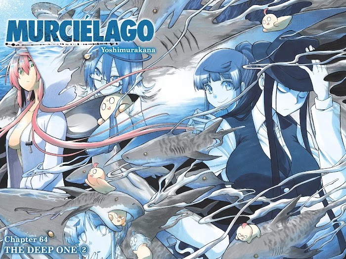 Murcielago - Vol.10 Chapter 64: The Deep One ②