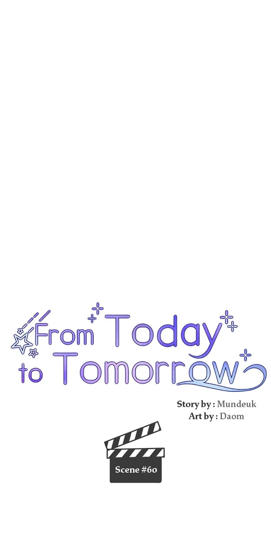 Today To Tomorrow - Chapter 60