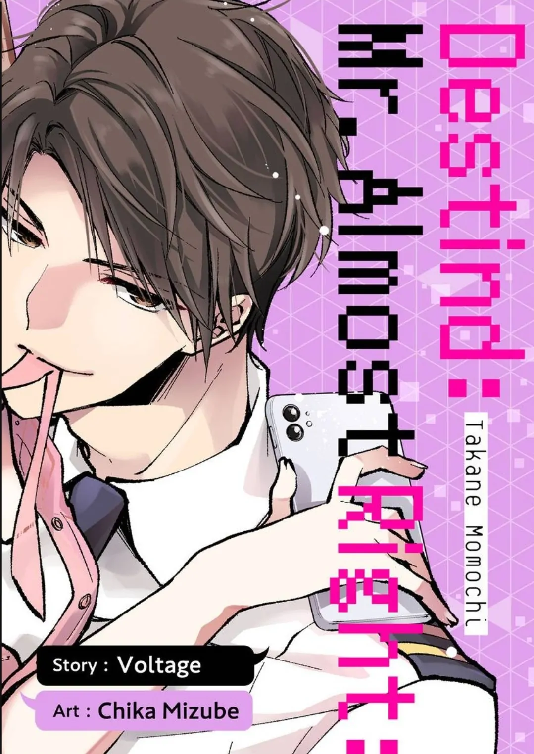 Destind: Mr. Almost Right: Takane Momochi - Chapter 3