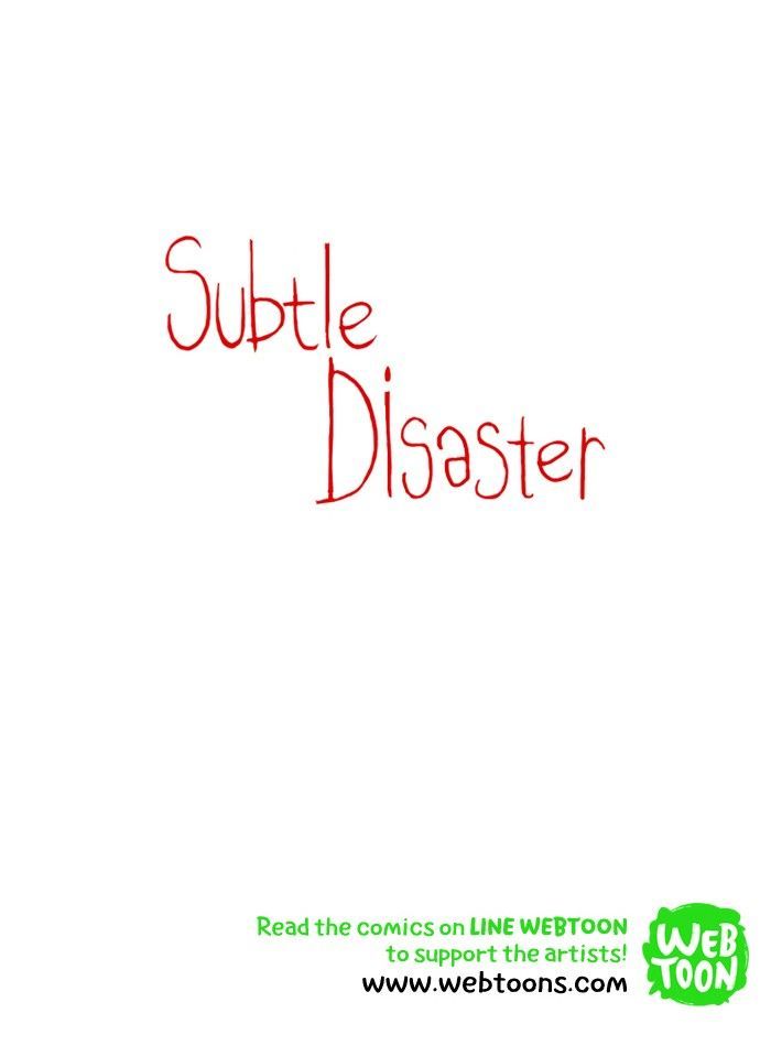 Subtle Disaster - Chapter 31