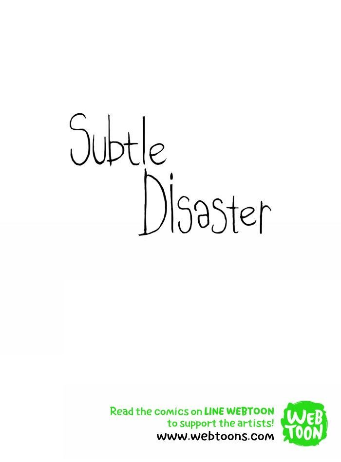 Subtle Disaster - Chapter 37