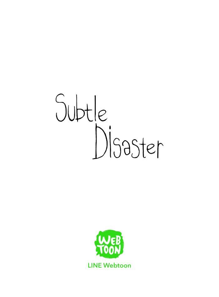 Subtle Disaster - Chapter 43