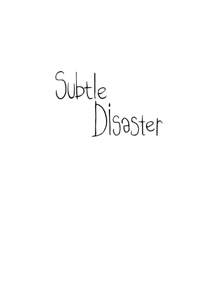 Subtle Disaster - Chapter 35