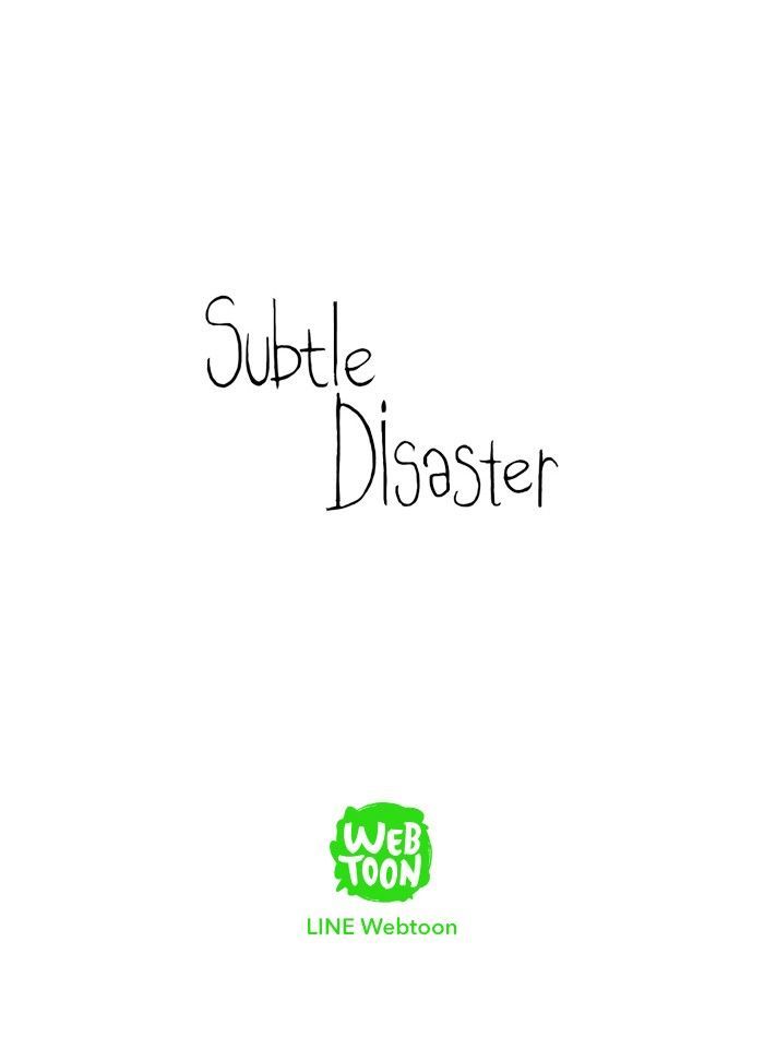 Subtle Disaster - Chapter 39