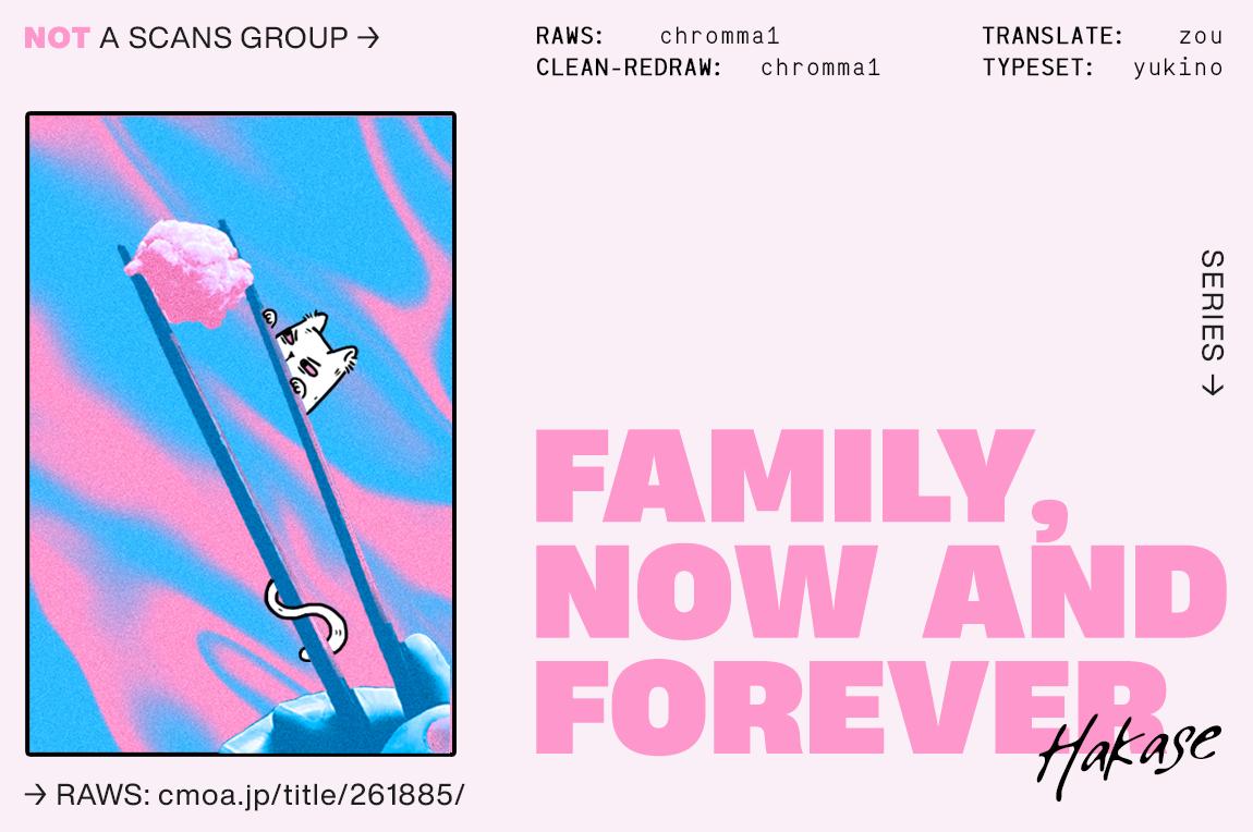 Family, Now And Forever. - Chapter 6.5