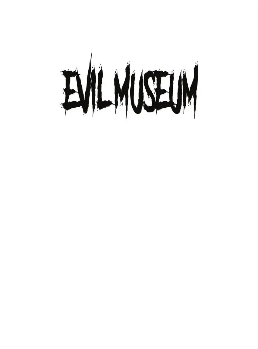 Evil Museum - Chapter 79