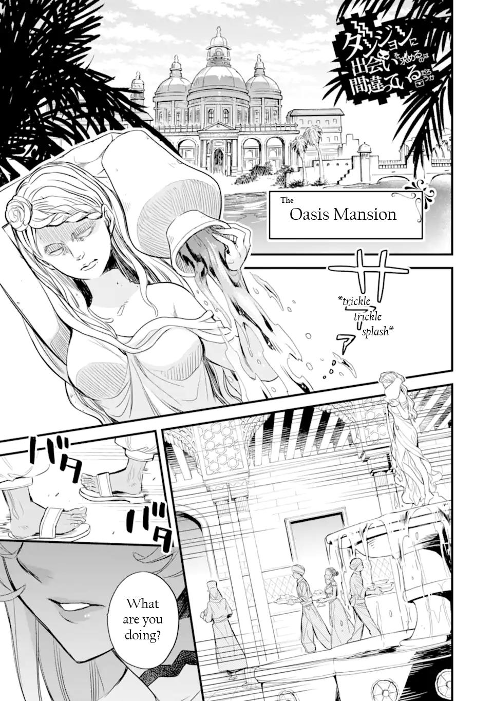 Dungeon Ni Deai O Motomeru No Wa Machigatte Iru Darou Ka - Familia Chronicle: Episode Freya - Vol.1 Chapter 3: The Oasis Mansion