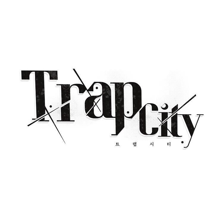 Trap City - Chapter 15