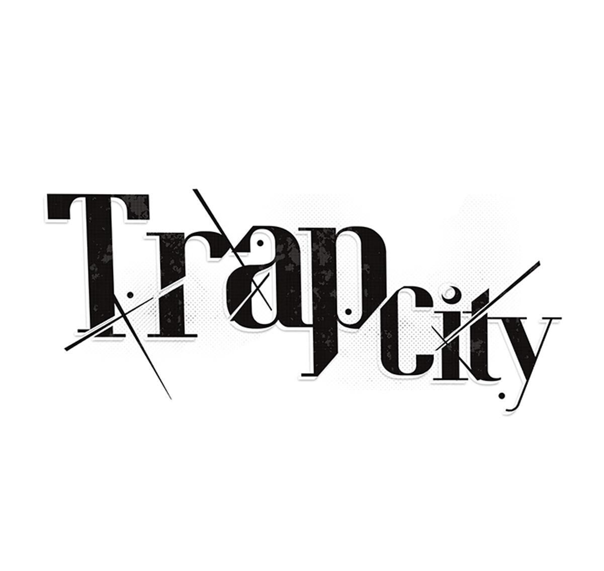 Trap City - Chapter 13