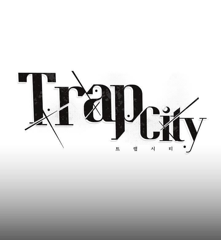 Trap City - Chapter 14