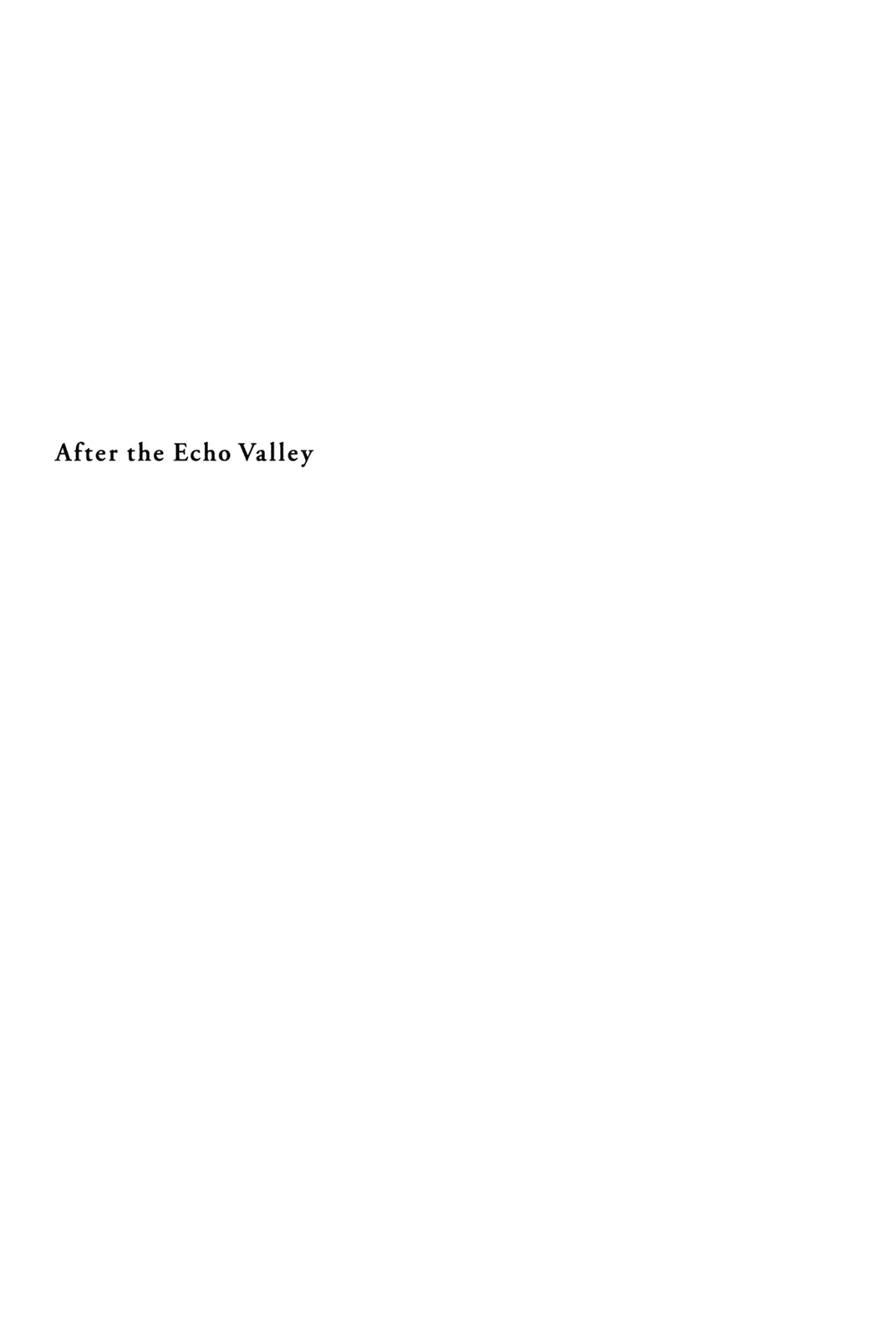 A Tale Of Royal Disturbance: Now He's Gone From Echo Valley - Vol.1 Chapter 6: Farewell To Echo Valley