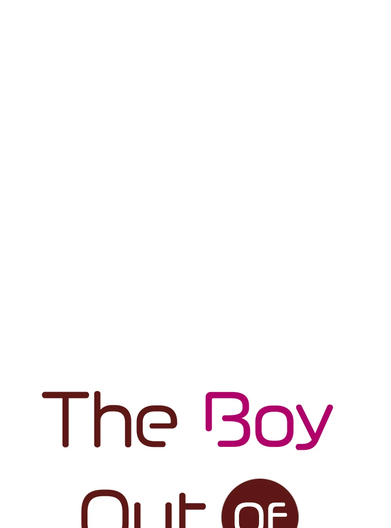 The Boy Out Of My Reach - Chapter 131