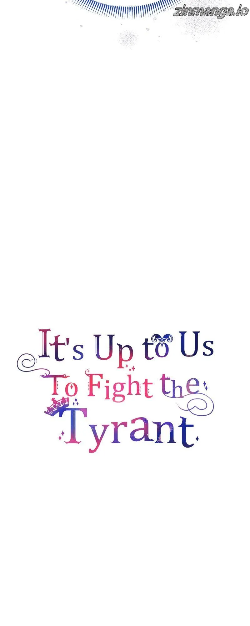 It’s Up To Us To Fight The Tyrant - Chapter 54