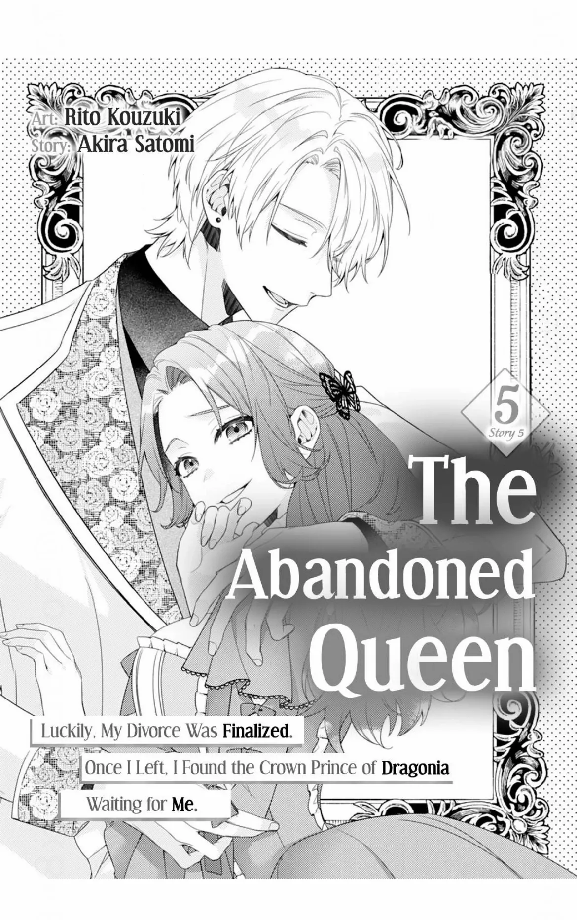 The Abandoned Queen: Luckily, My Divorce Was Finalized. Once I Left, I Found The Crown Prince Of Dragonia Waiting For Me. - Chapter 5