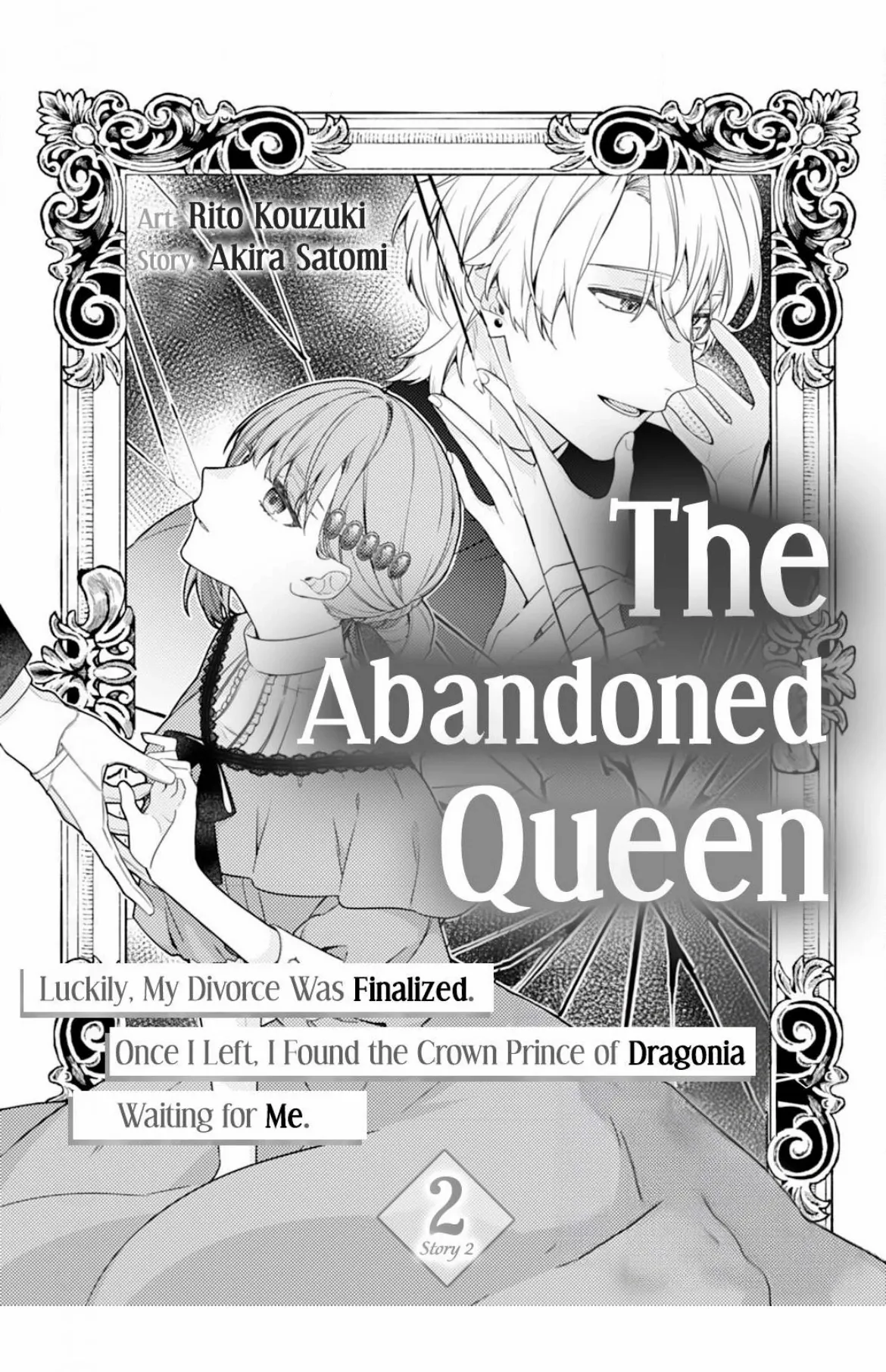 The Abandoned Queen: Luckily, My Divorce Was Finalized. Once I Left, I Found The Crown Prince Of Dragonia Waiting For Me. - Chapter 2