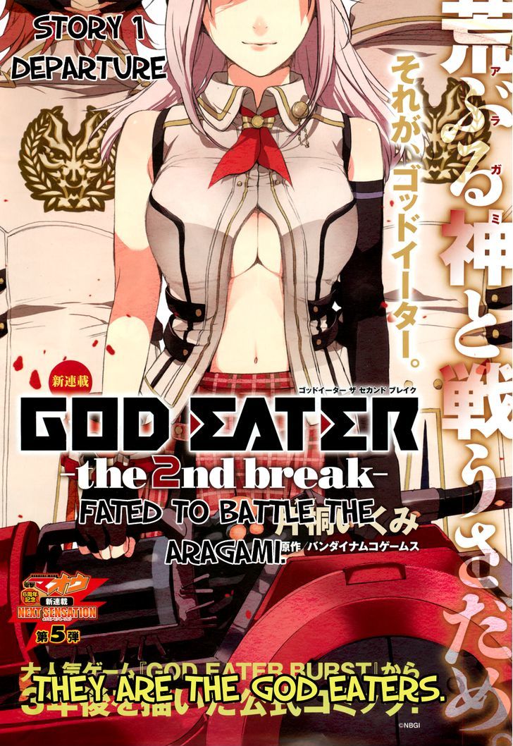 God Eater - The 2Nd Break - Vol.1 Chapter 1 : Departure