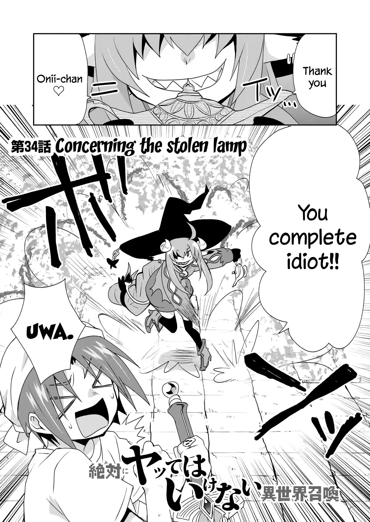 Zettai Ni Yatte Wa Ikenai Isekai Shoukan - Chapter 34: Regarding The Stolen Lamp