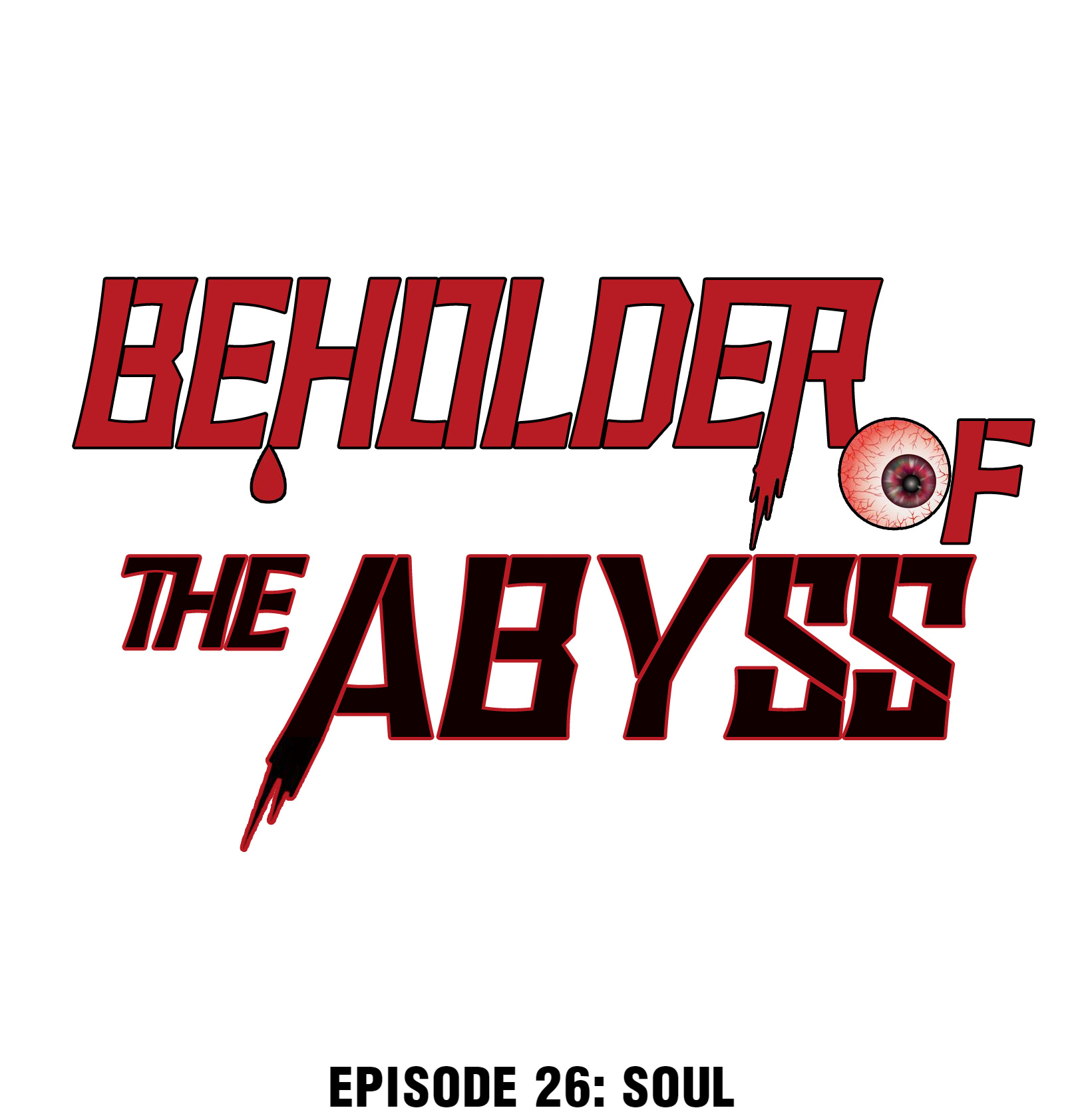 Beholder Of The Abyss - Chapter 28: Soul