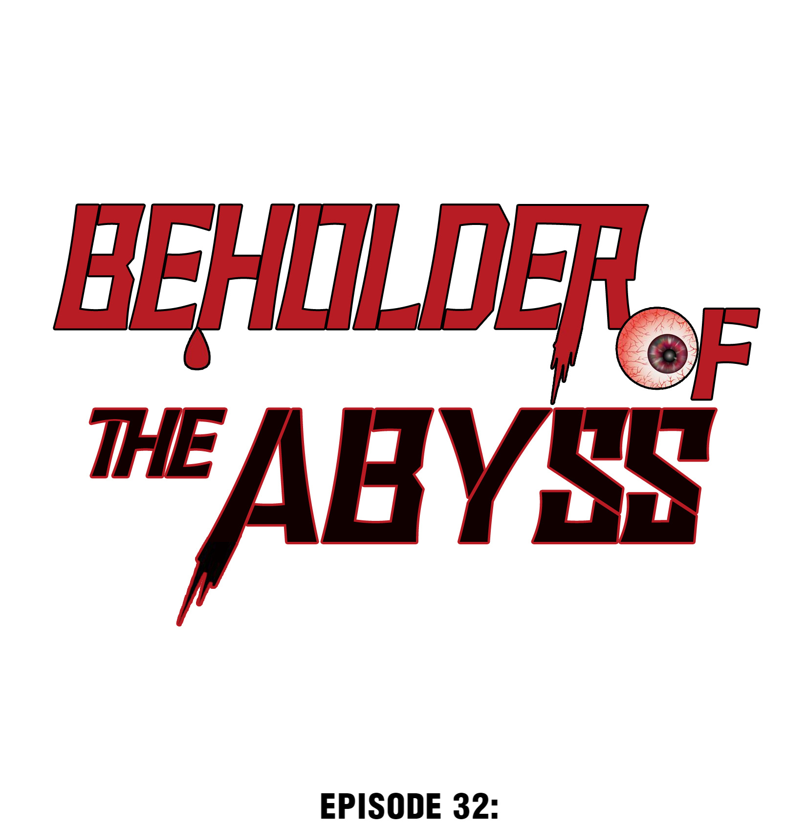 Beholder Of The Abyss - Chapter 32: Playing Tricks