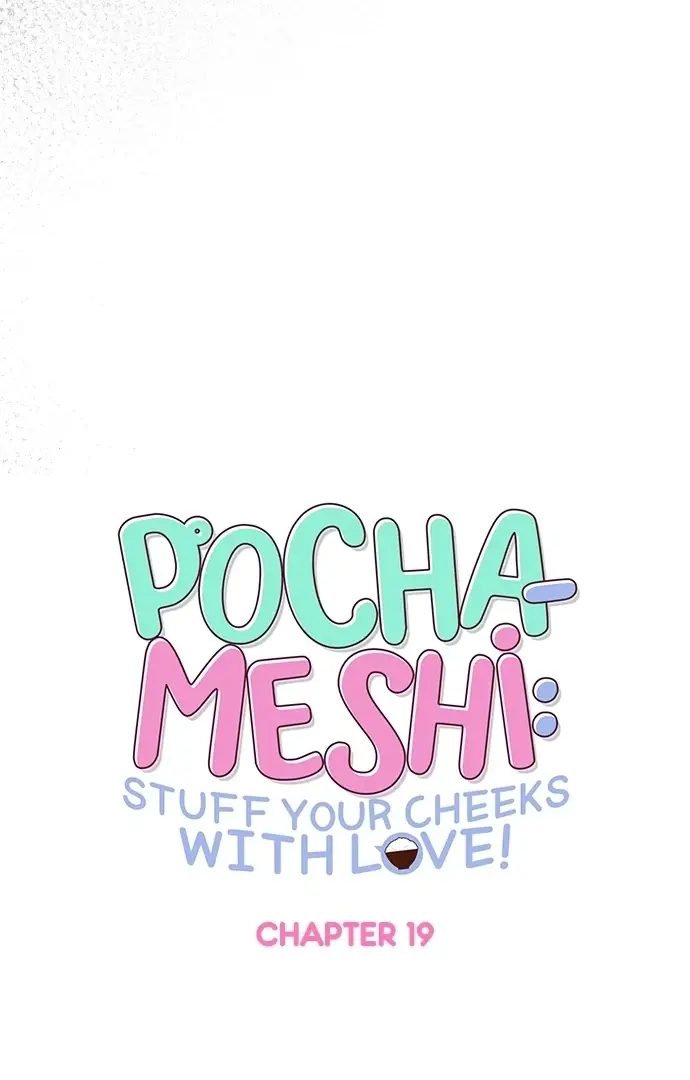 Pocha-Meshi: Stuff Your Cheeks With Love! - Chapter 19