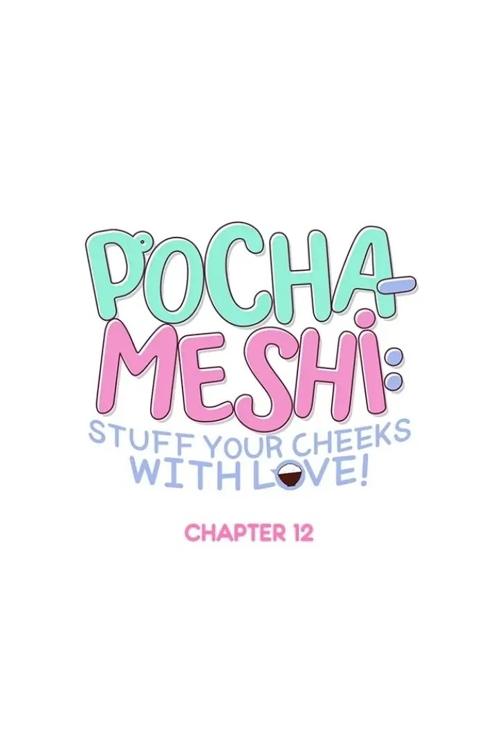 Pocha-Meshi: Stuff Your Cheeks With Love! - Chapter 12