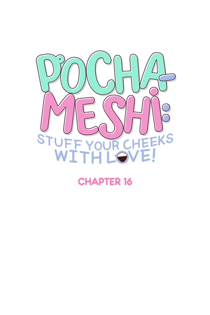 Pocha-Meshi: Stuff Your Cheeks With Love! - Chapter 16