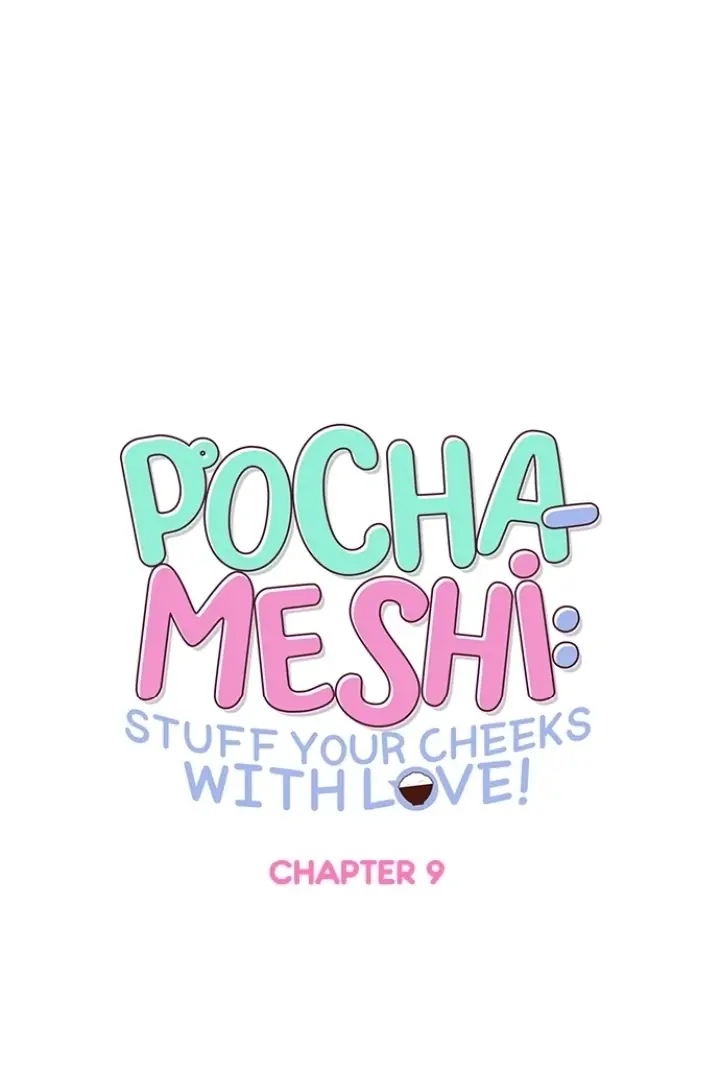 Pocha-Meshi: Stuff Your Cheeks With Love! - Chapter 9