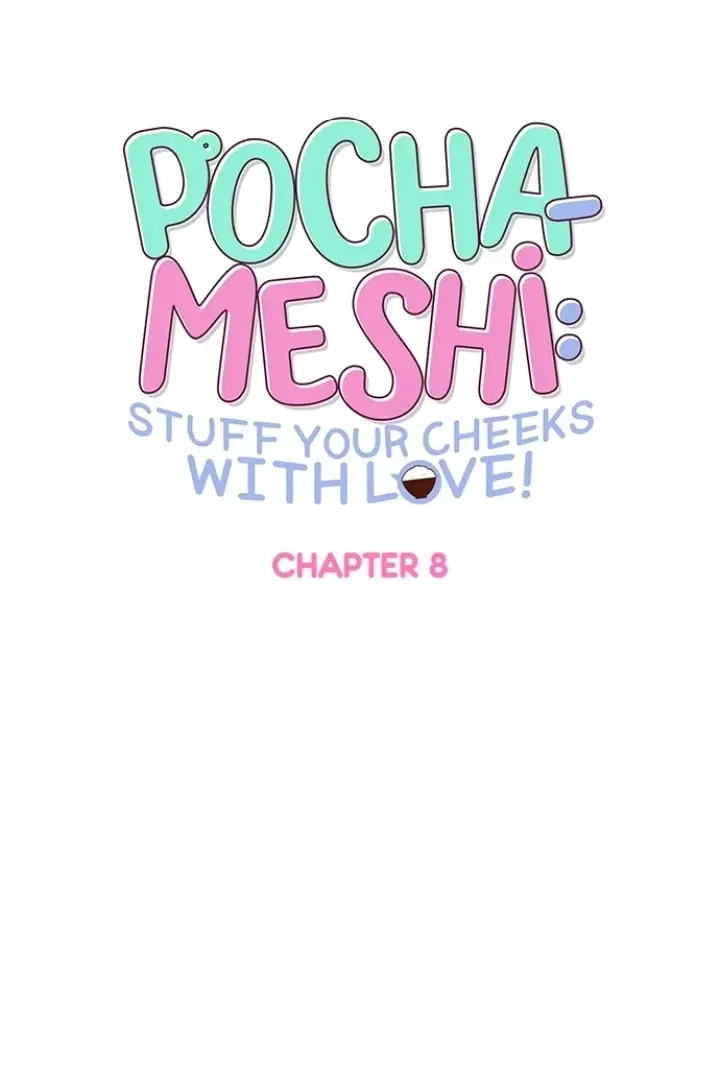 Pocha-Meshi: Stuff Your Cheeks With Love! - Chapter 8