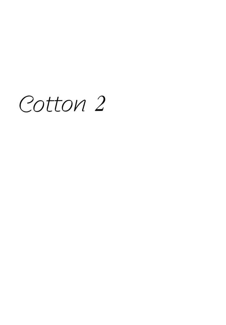 Cotton - Vol.1 Chapter 1 : [Includes Chapters 1-4 & After]