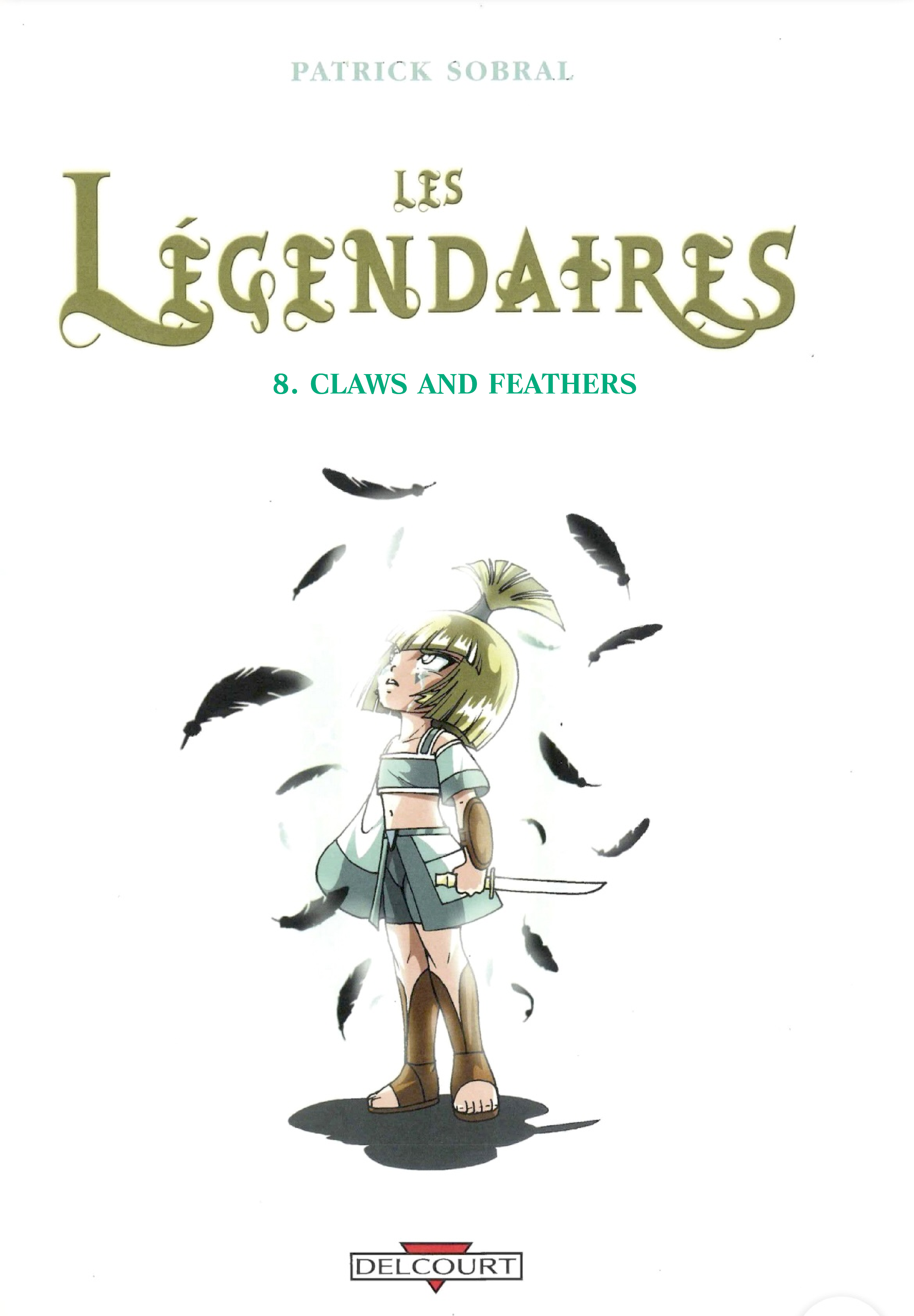 The Legendaries - Vol.8 Chapter 8: 8. Claws And Feathers