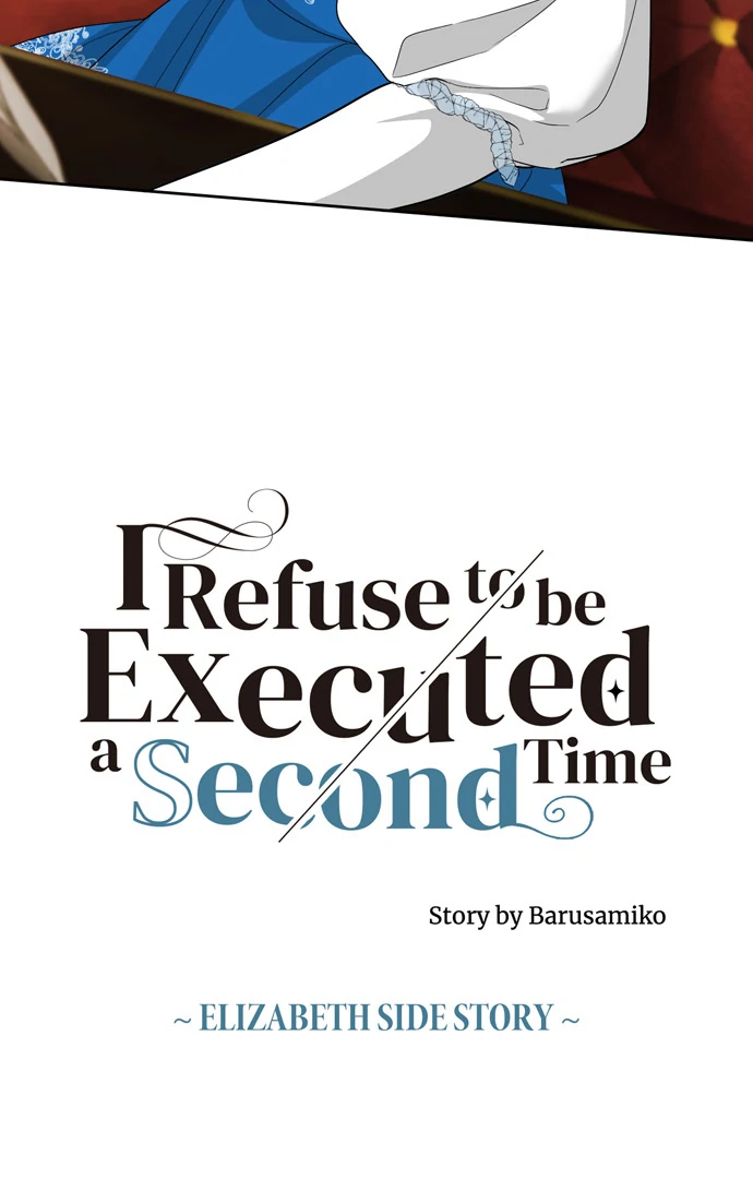 I Refuse To Be Executed A Second Time - Chapter 111