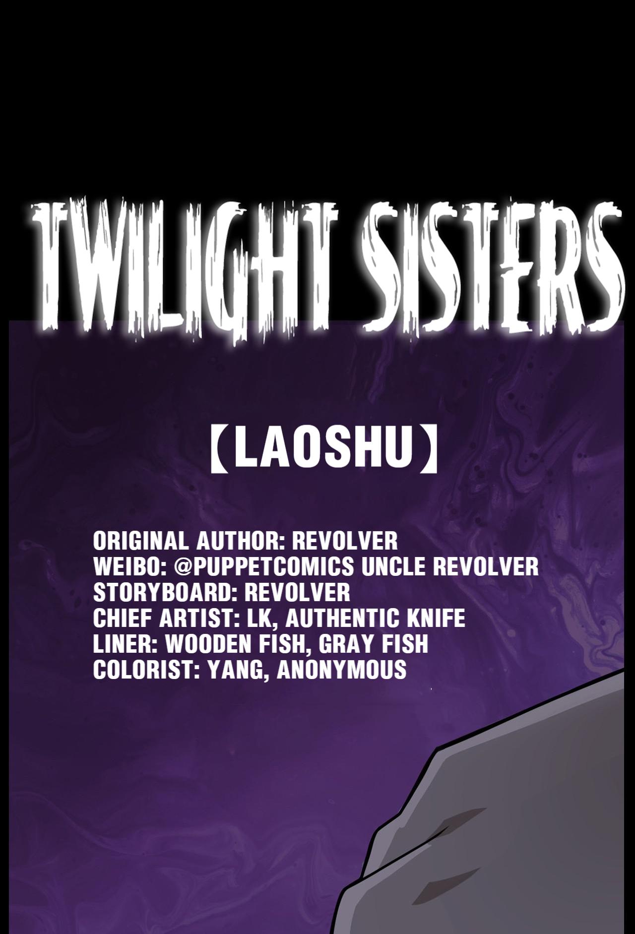 Twilight Sisters - Chapter 14: Laoshu