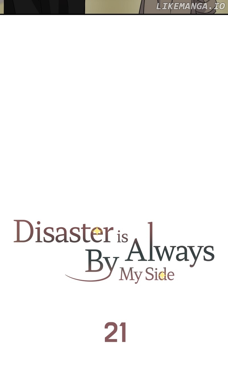 Disaster Is Always Nearby - Chapter 21