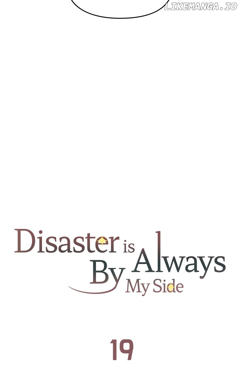 Disaster Is Always Nearby - Chapter 19